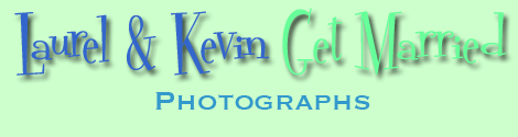 Laurel and Kevin: Photographs